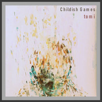 Childish Games- Etude no.2 in D# minor cover art
