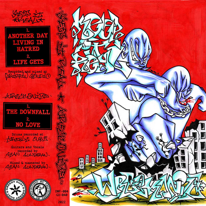 Keep It Real / Wreckonize Split | Greedy Dust Records