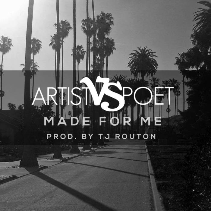 Made For Me Artist Vs Poet