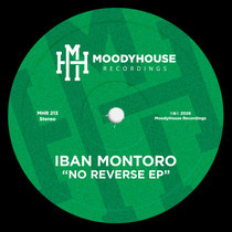 Iban Montoro — No Reverse EP