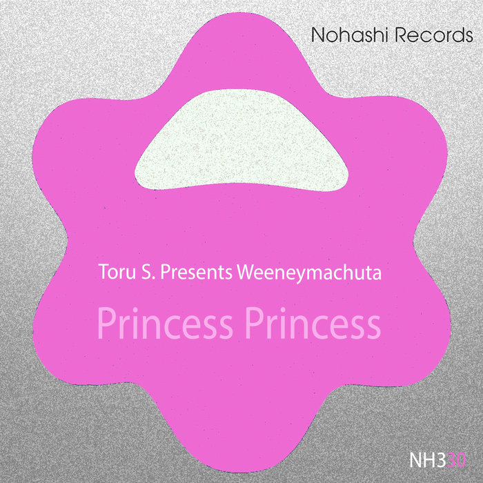 Princess Princess | Weeneymachuta, Toru S. | Toru S.