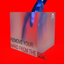 Remove your hand from the box cover art