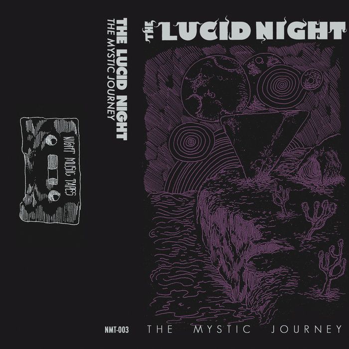Lucid Night The Mystic Journey | The Lucid Night