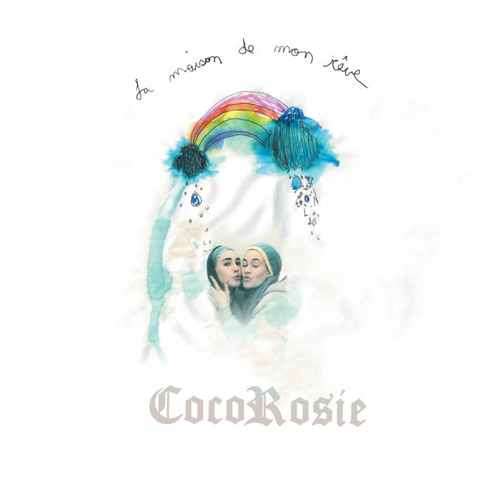 La Maison de Mon Rêve | CocoRosie