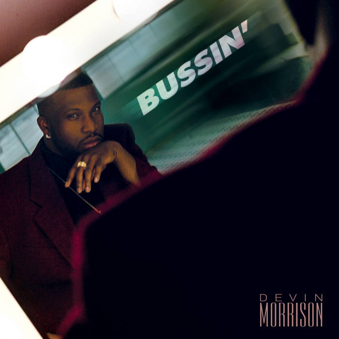 Devin Morrison Bussin' レコード Bussin' | Devin Morrison