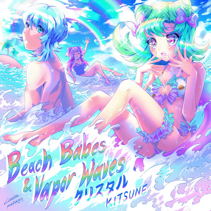 Beach Babes & Vapor Waves | クリスタルKITSUNE