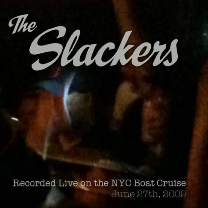 The Slackers NYC Boat Cruise Live 2009 | The Slackers