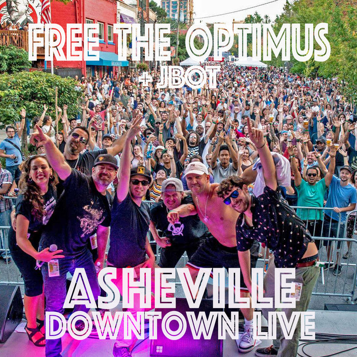 Asheville Downtown Live Free The Optimus