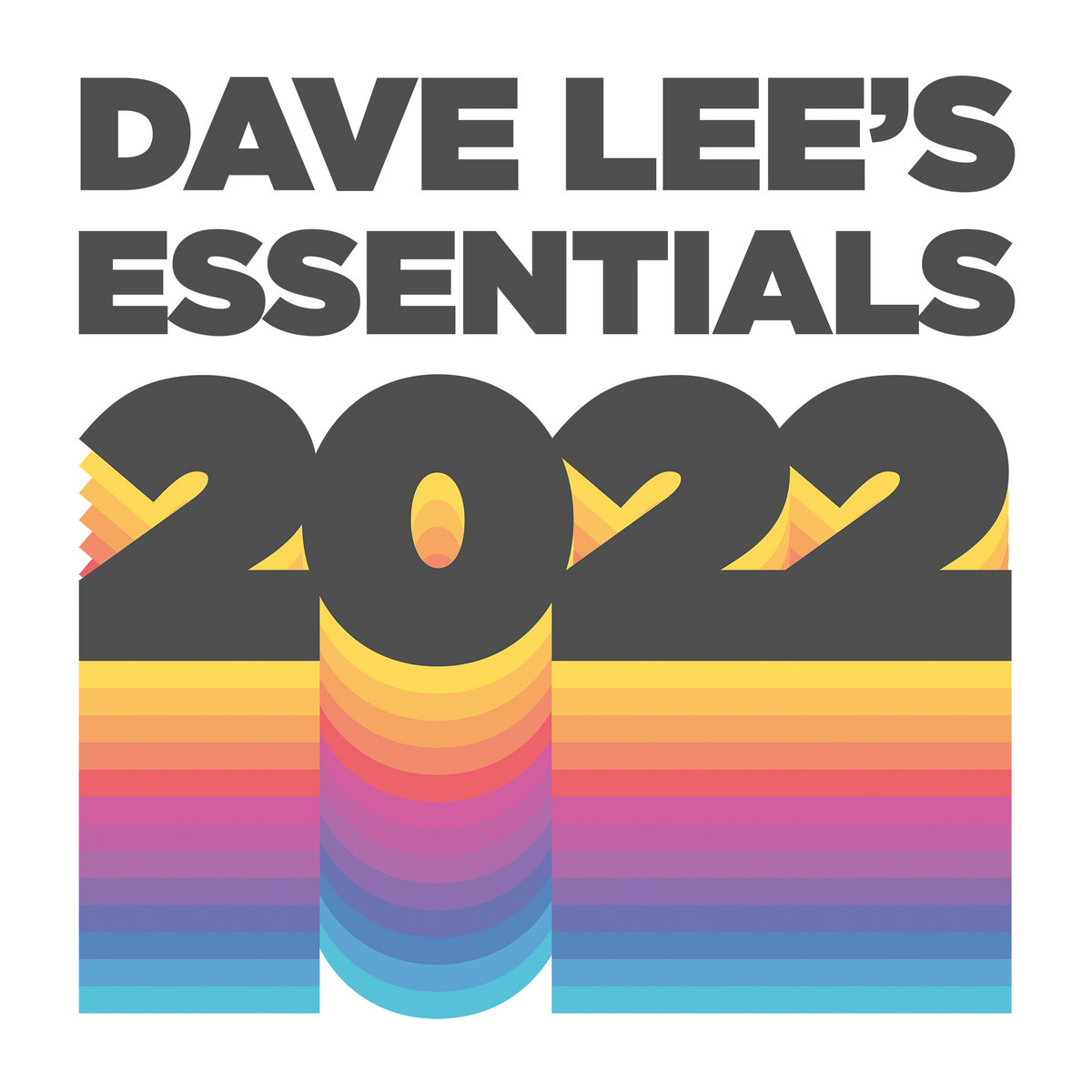Dave Lee's 2022 Essentials | Various Artists | Z Records