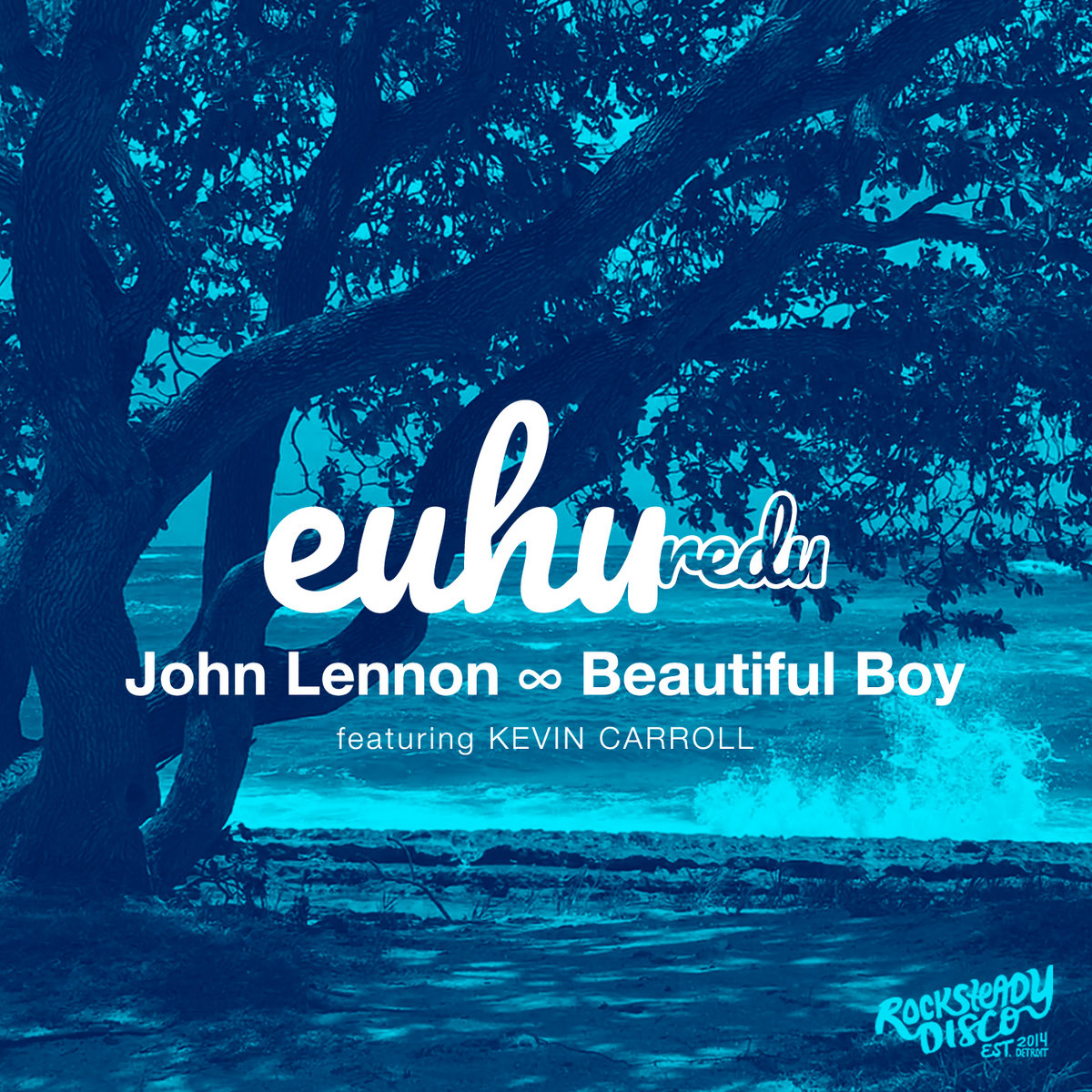 Beautiful Boy (Euhu Redu) | John Lennon | Rocksteady Disco