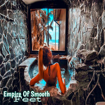 Empire Of Smooth Feet (Beat) cover art