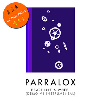 Parralox - Heart Like a Wheel (Demo V1 Instrumental)