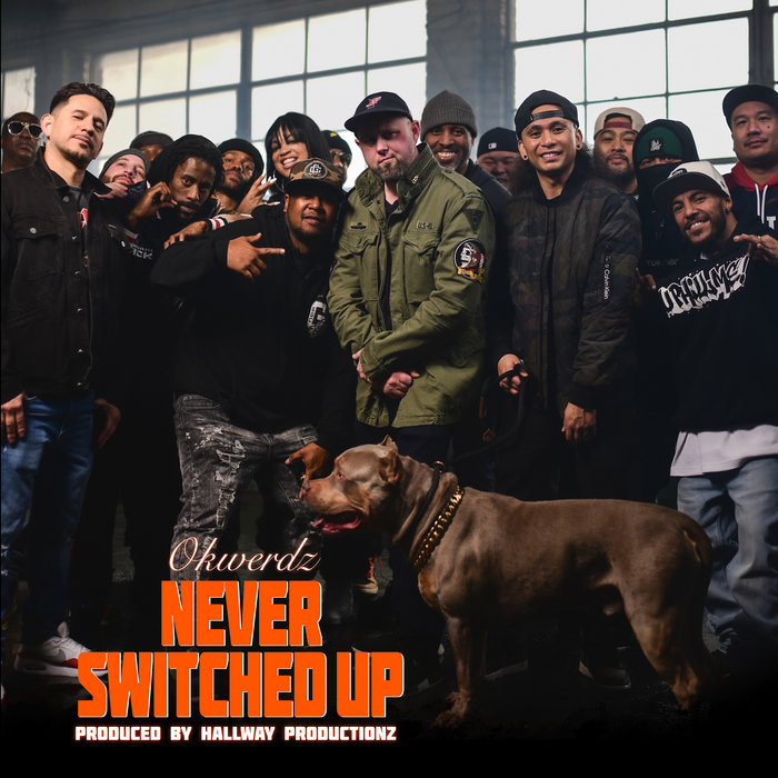 never-switched-up-okwerdz
