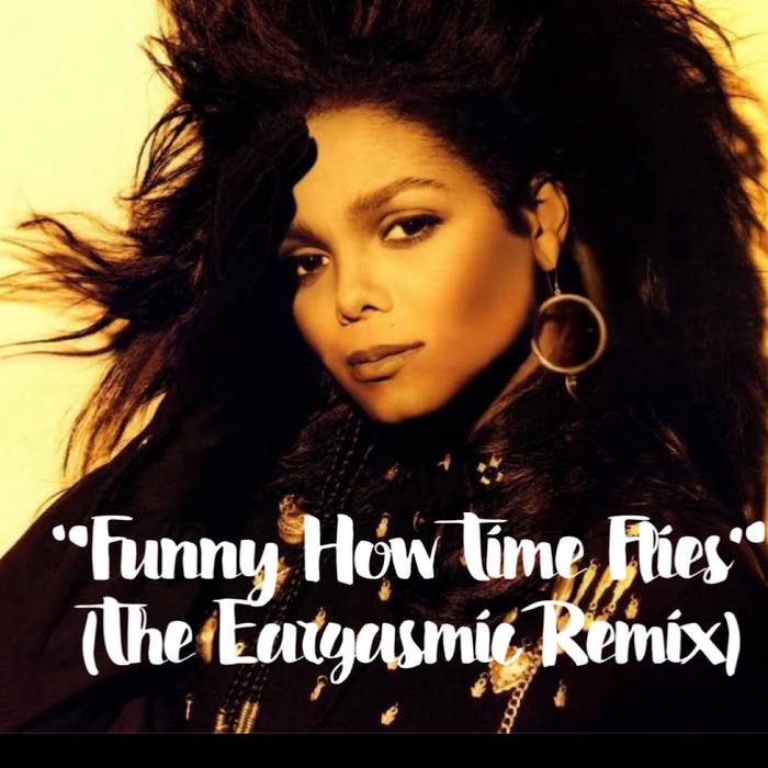 Funny How Time Flies (The Eargasmic Remix) | DJ Jaycee