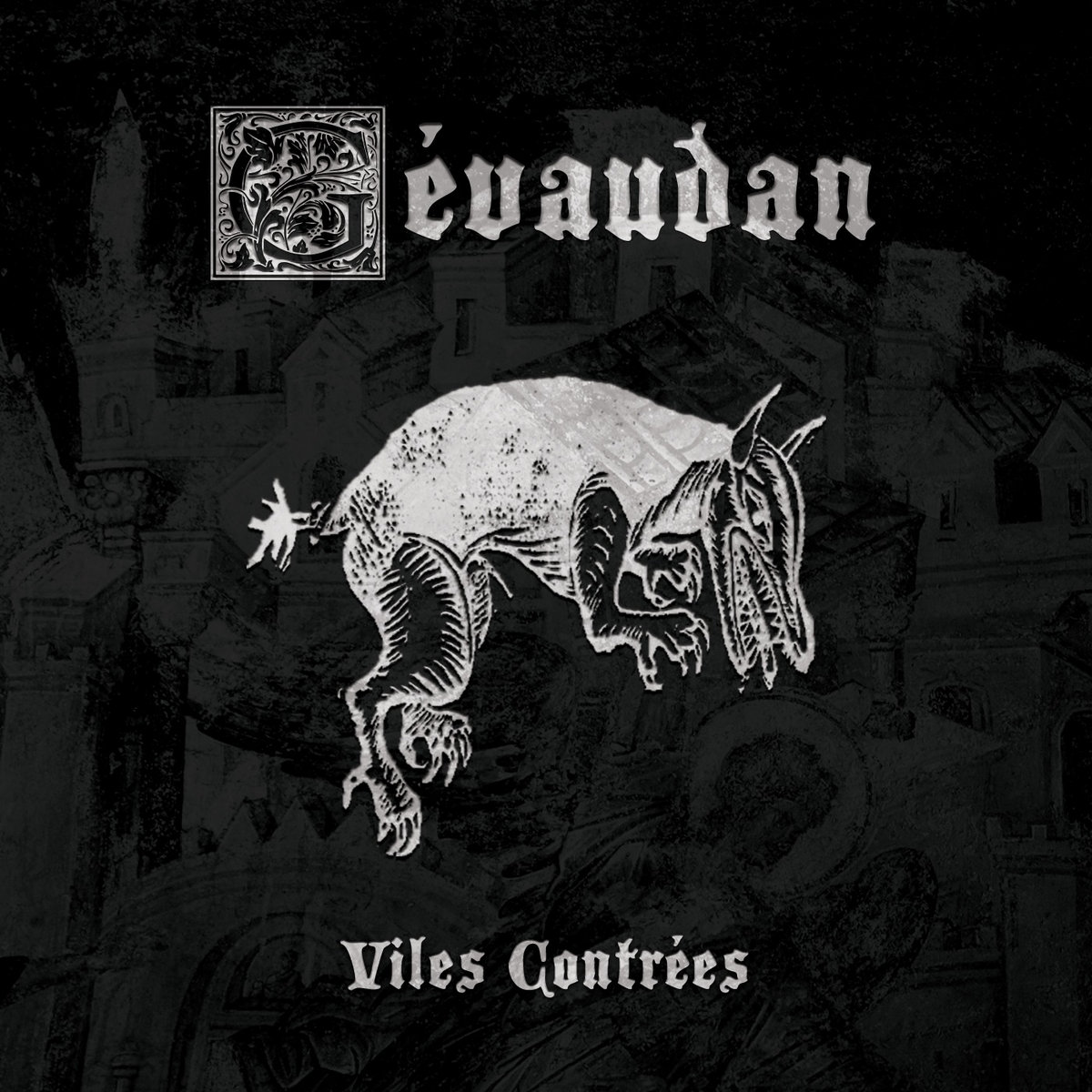 gevaudan viles contrées black metal le scribe du rock