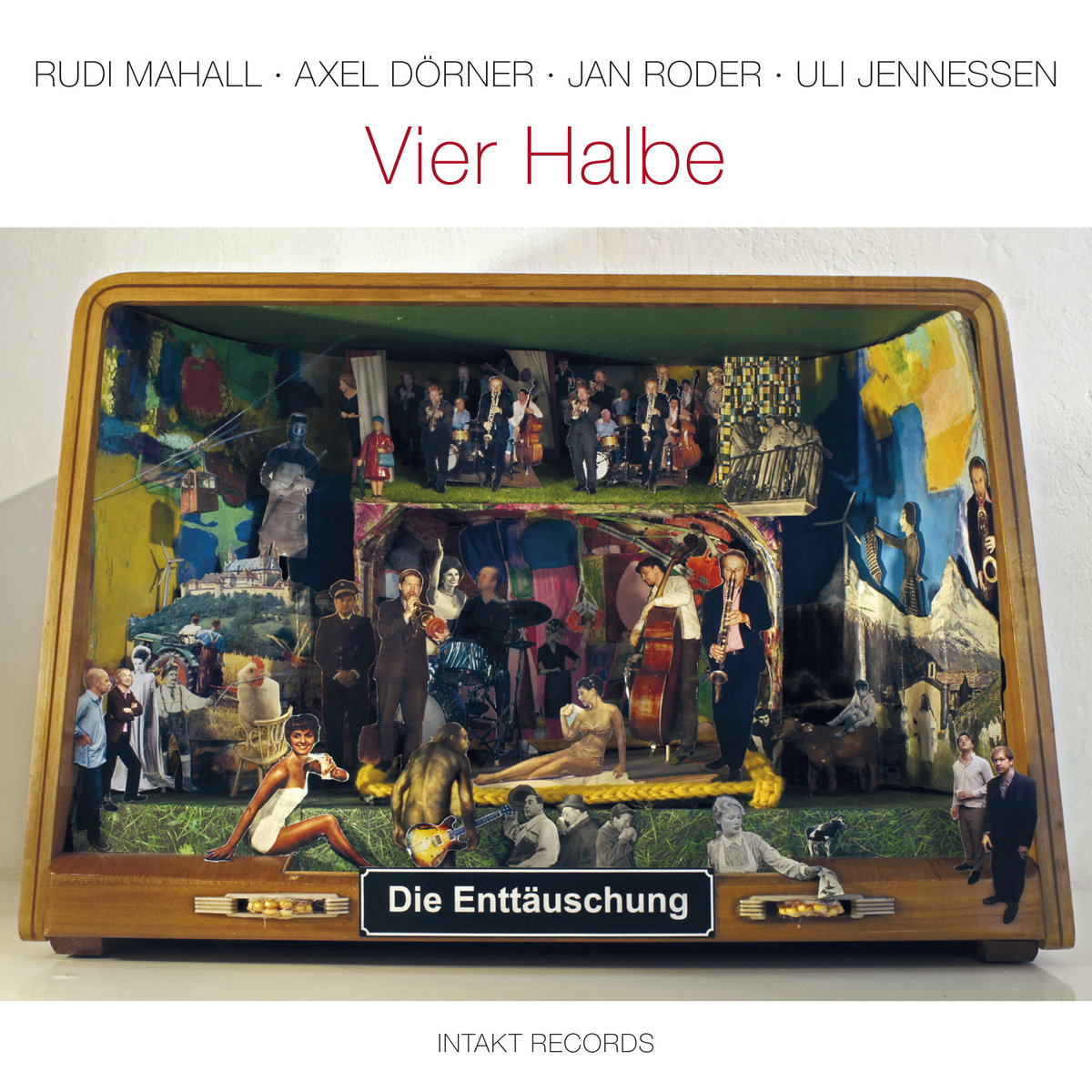 Vier Halbe
by DIE ENTTÄUSCHUNG with Rudi Mahall, Axel Dörner, Jan Roder, Uli Jennessen
