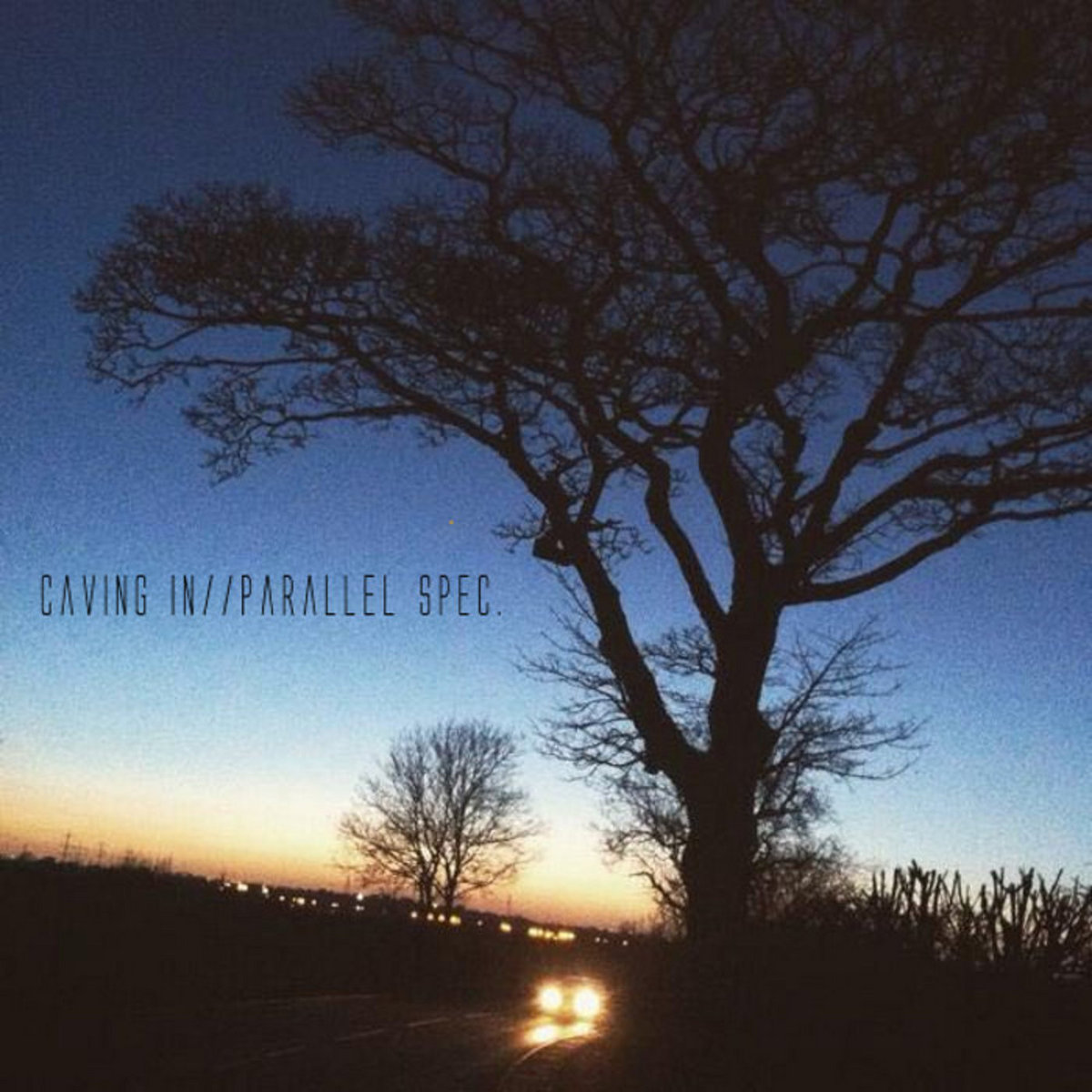 Caving In / Parallel Spec Split Caving In