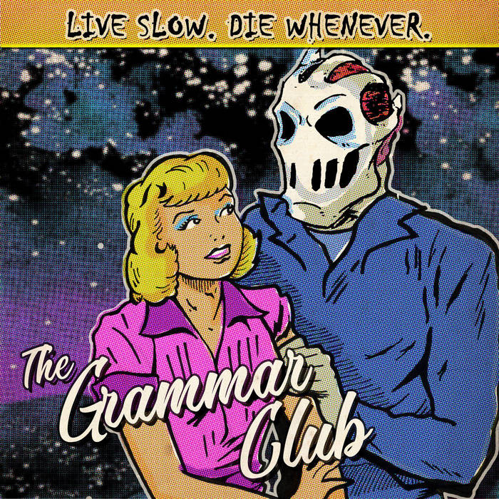 Live Die The Grammar Club