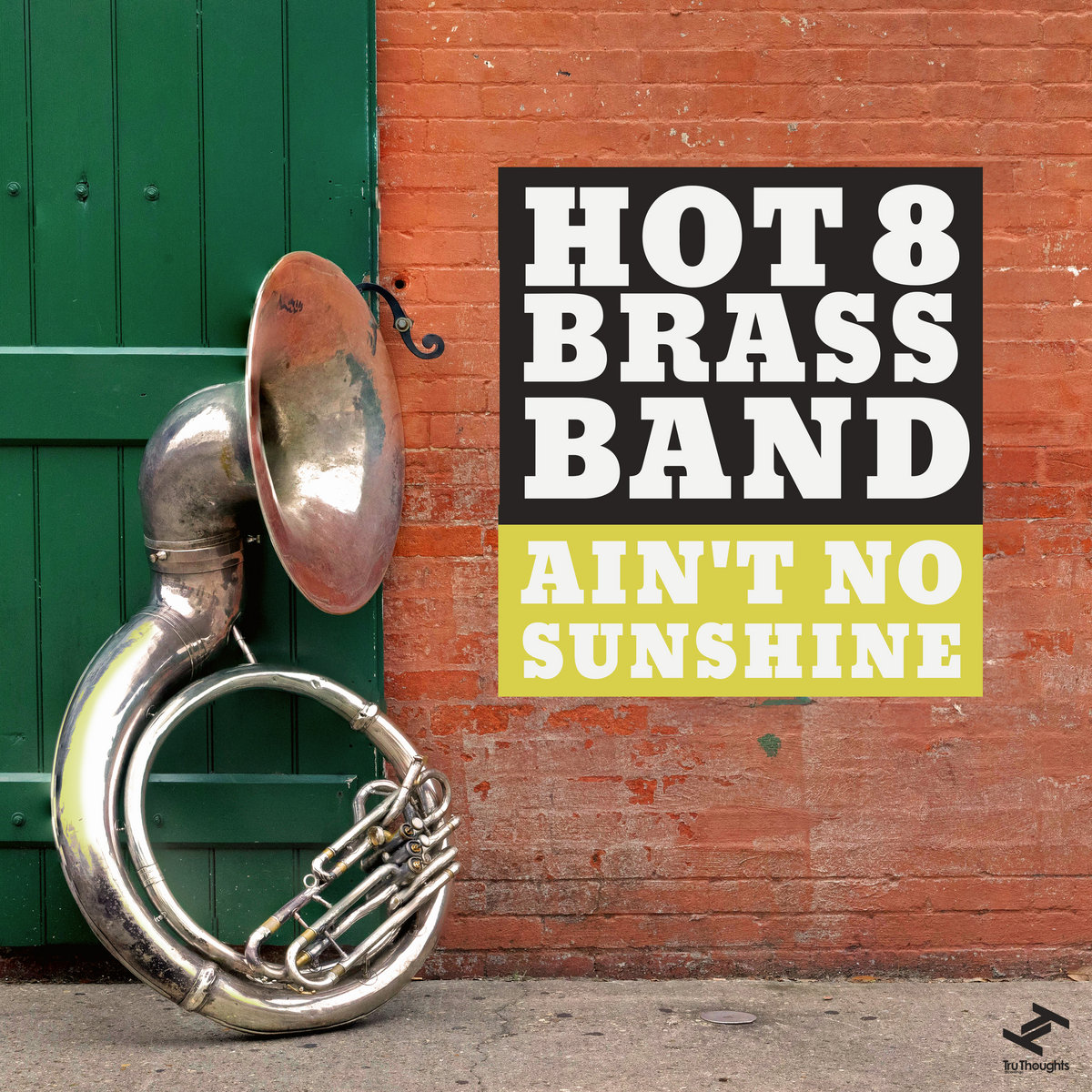 Ain't No Sunshine | Hot 8 Brass Band