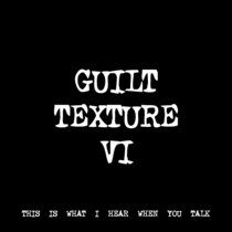 GUILT TEXTURE VI [TF00068] [FREE] cover art