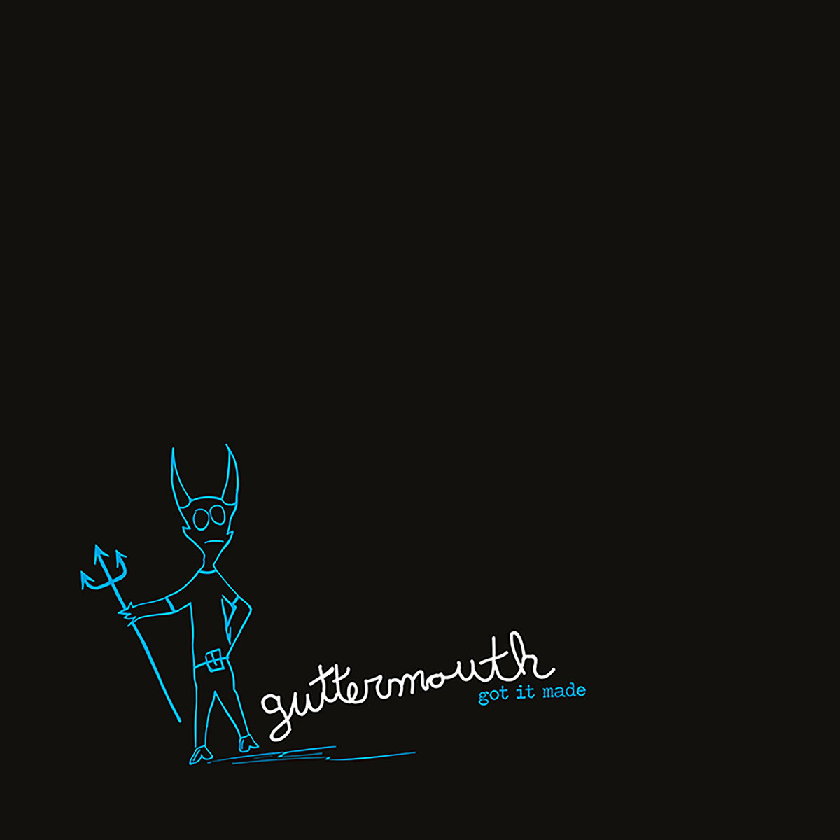 Got It Made | Guttermouth | Rude Records