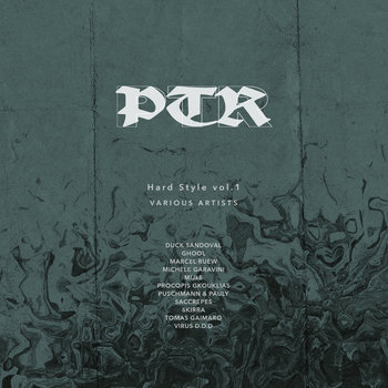 PTR Hard Style Vol.1 | Various Artists | Physical Techno Recordings