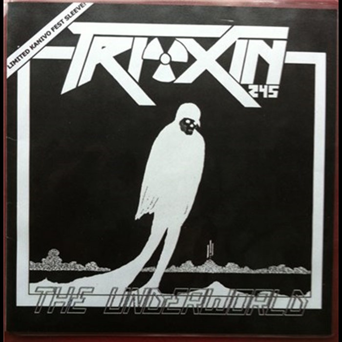 The Underworld | Trioxin 245
