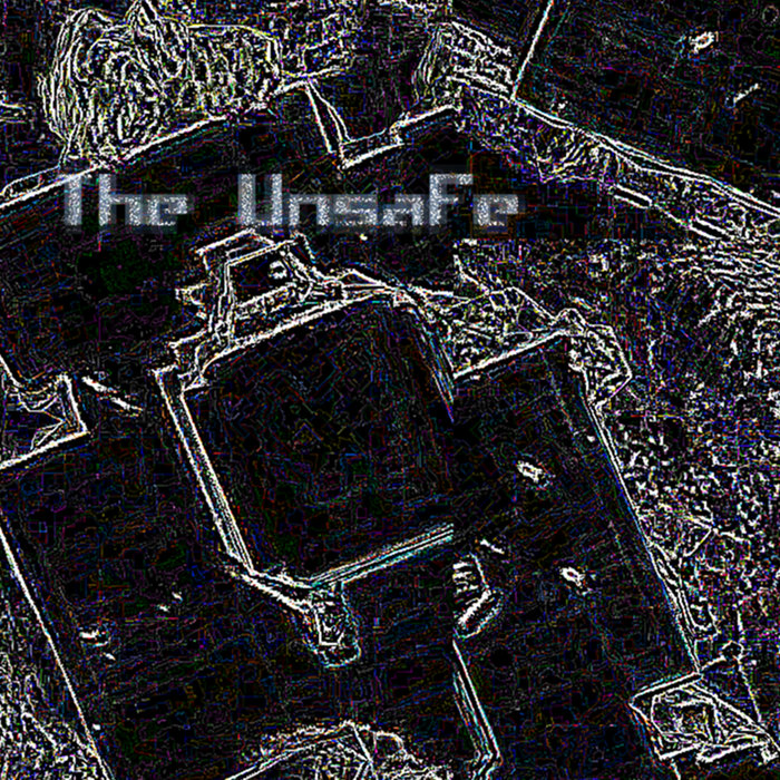 Unsafe Spaces EP The Unsafe