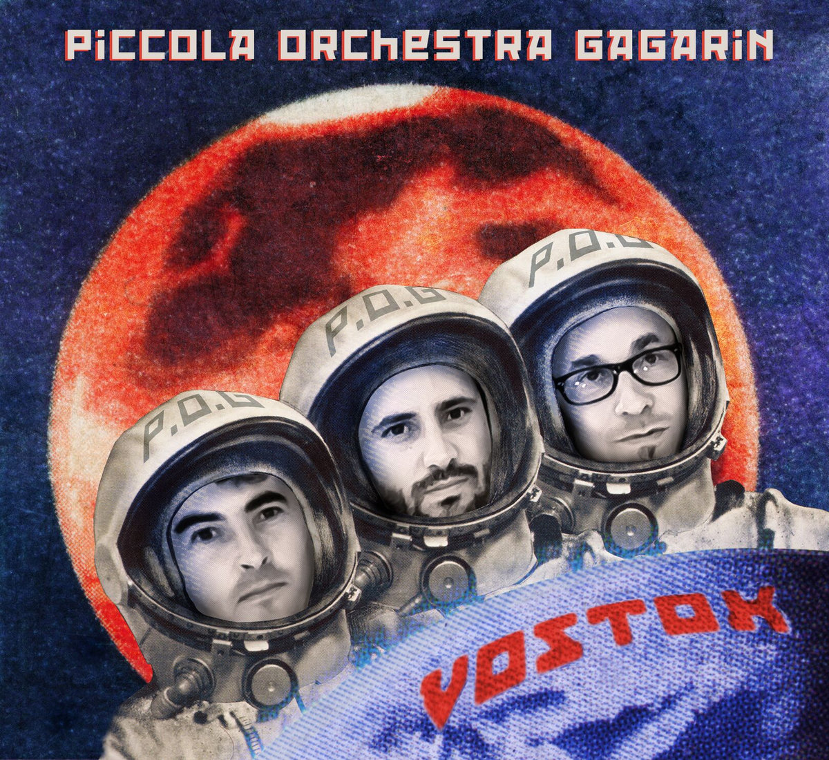 VOSTOK | Piccola Orchestra Gagarin | Paolo Angeli