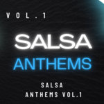 Salsa Anthems - Vol . 1