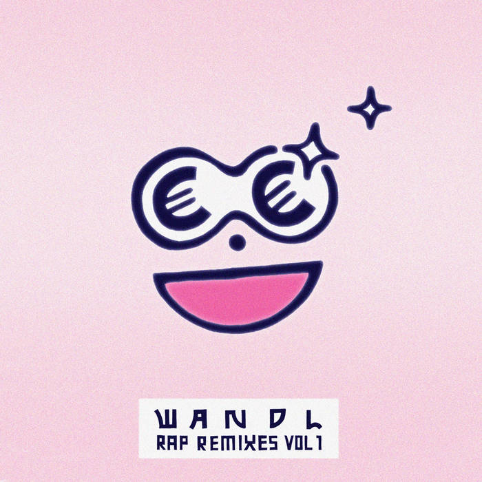 Rap Remixes Vol.1 | Wandl