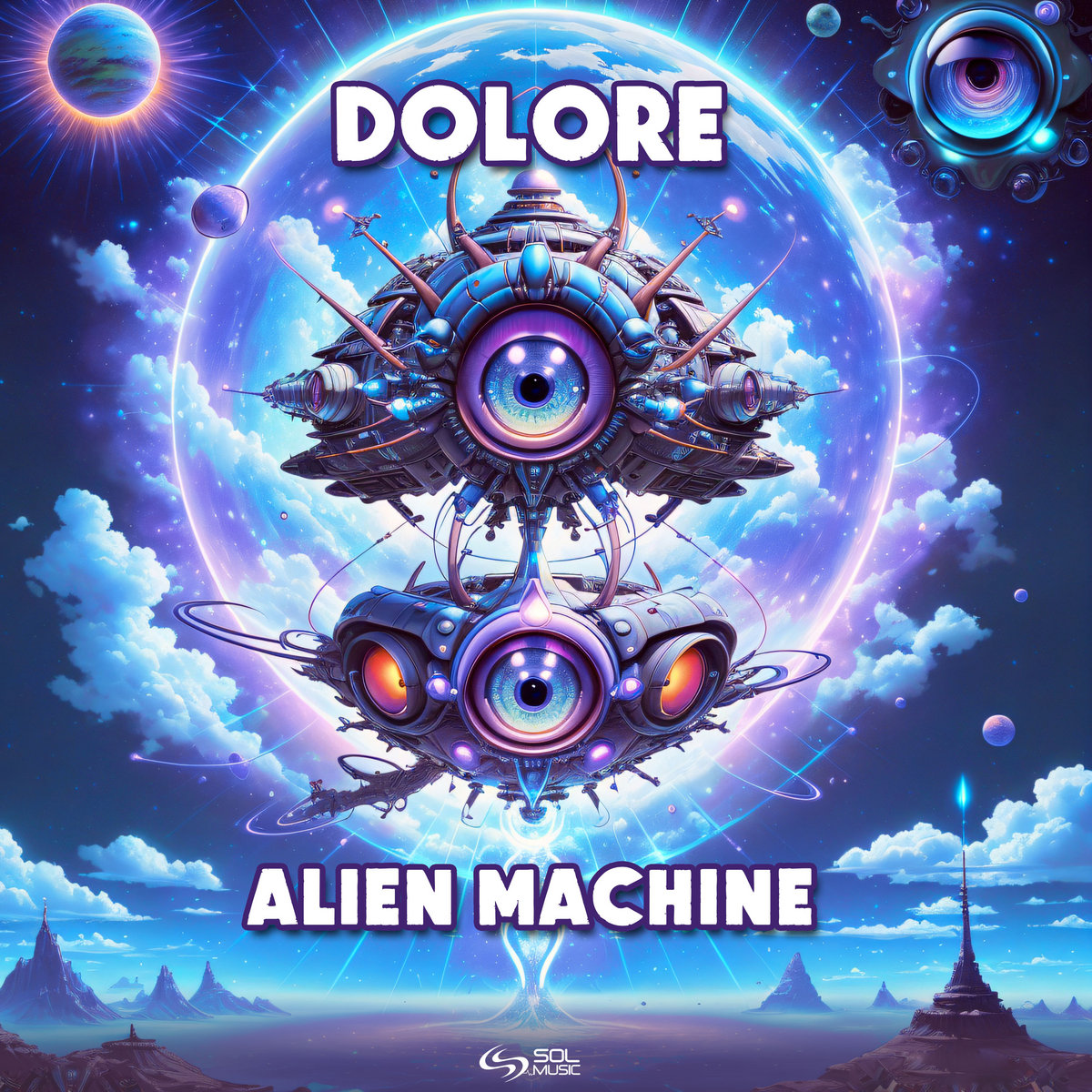 Alien Machine | Dolore (Sol Music) | Sol Music