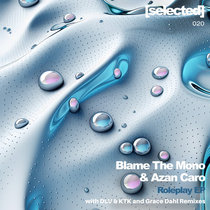 Blame The Mono & Azan Caro — Roleplay