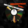 Unreleased EP Project Volume 4