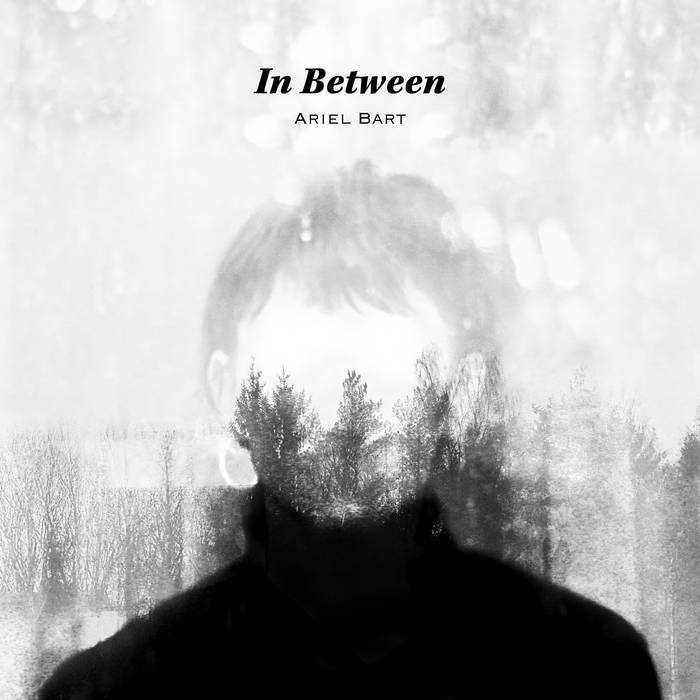 Ariel Bart – In Between Ariel Bart – In Between