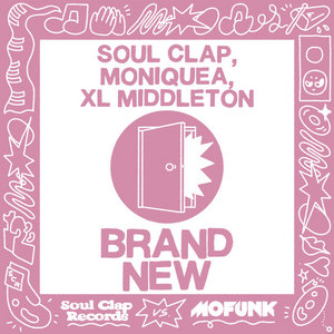 Brand NewSoul Clap, Moniquea, XL Middleton cover