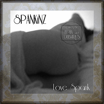 Love Spank | Spankinz | Muti Music