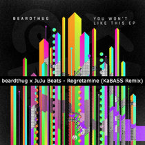 beardthug x JuJu Beats - Regretamine (KaBASS Remix) cover art