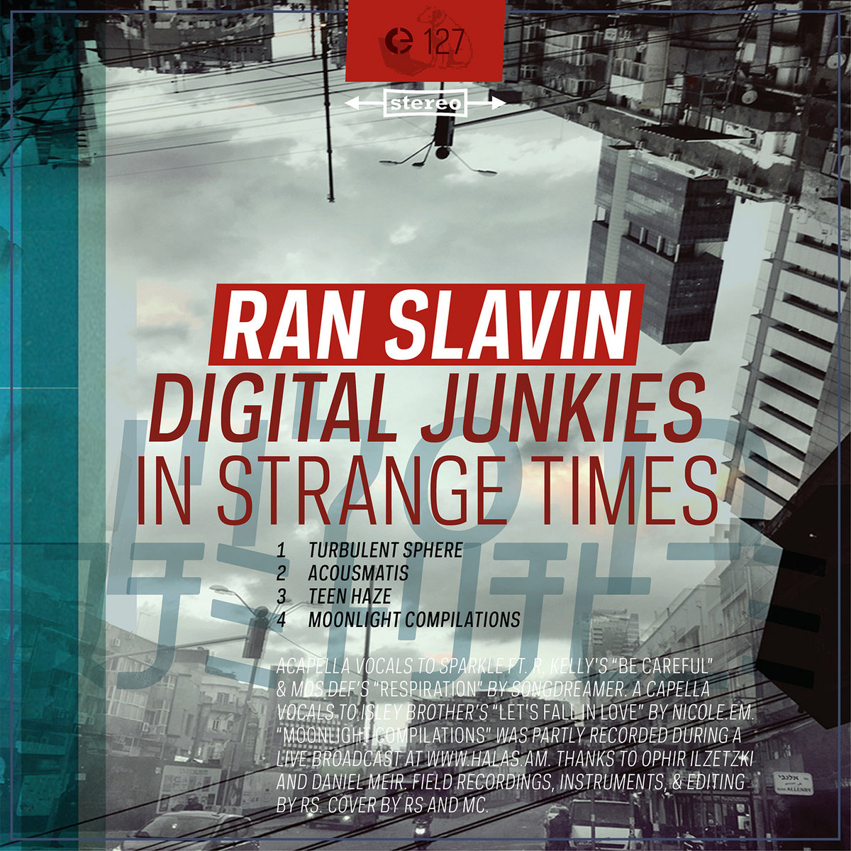 Digital Junkies in Strange Times | Ran Slavin | Crónica