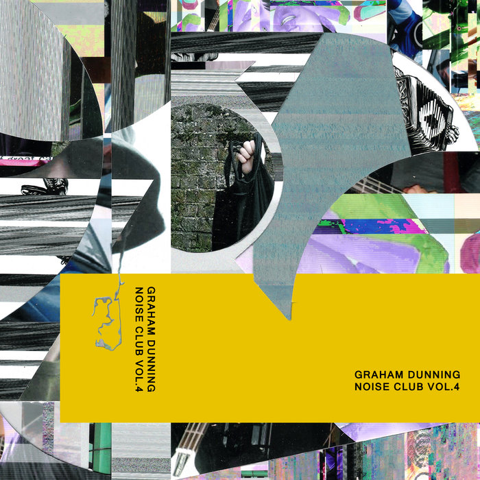 Noise Club Vol.4 Graham Dunning