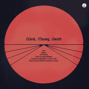 We Are The People | Work Money Death
