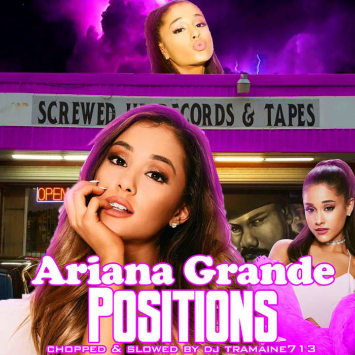 Positions (Deluxe) (Chopped & Slowed) | DJ Tramaine713 x Ariana