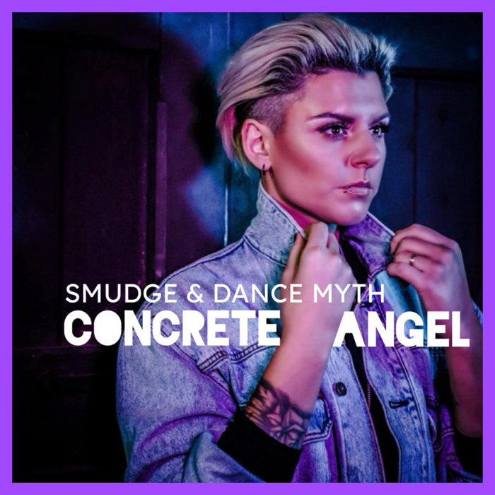 Concrete Angel Preview (Extended Mix Download After Purchase) SMUDGE