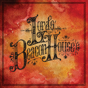 Lords of Beacon House *SOLD OUT* cover