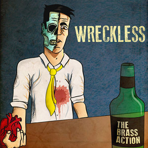 The Brass Action — Wreckless (single)