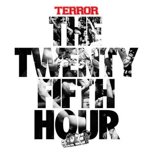Terror — The 25th Hour