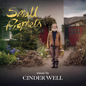 Cinder Well — The Wise Man's Song (Original Theme from Small Prophets)