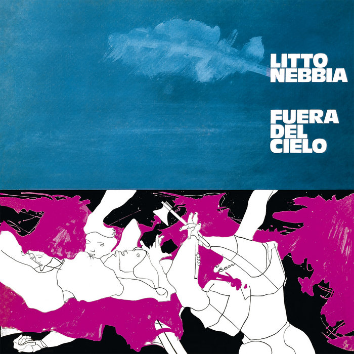 Pochette de Fuera del Cielo par LITTO NEBBIA