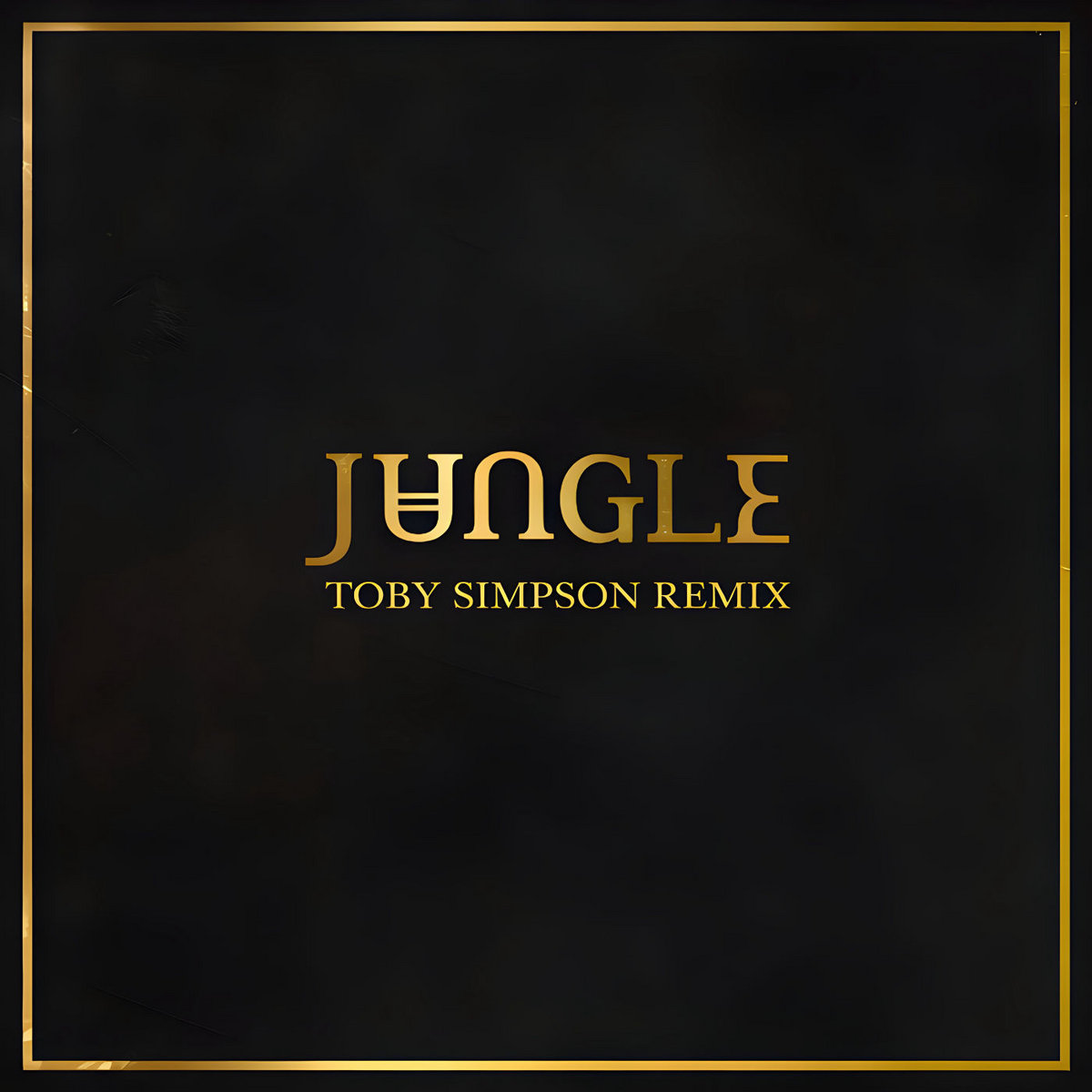 Jungle - Time (Toby Simpson Remix) | Toby Simpson