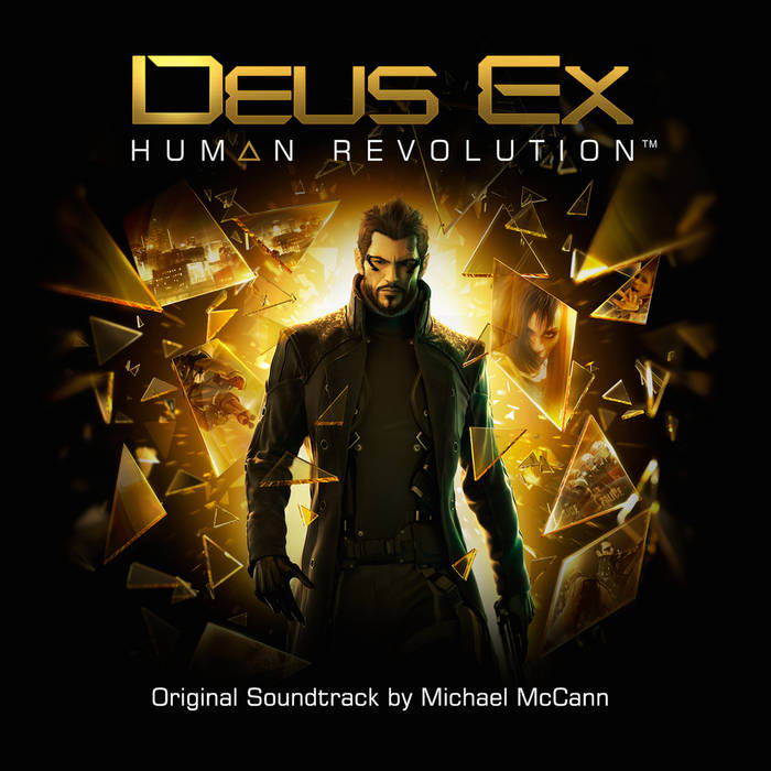 Deus Ex: Human Revolution (Original Soundtrack) | Michael McCann